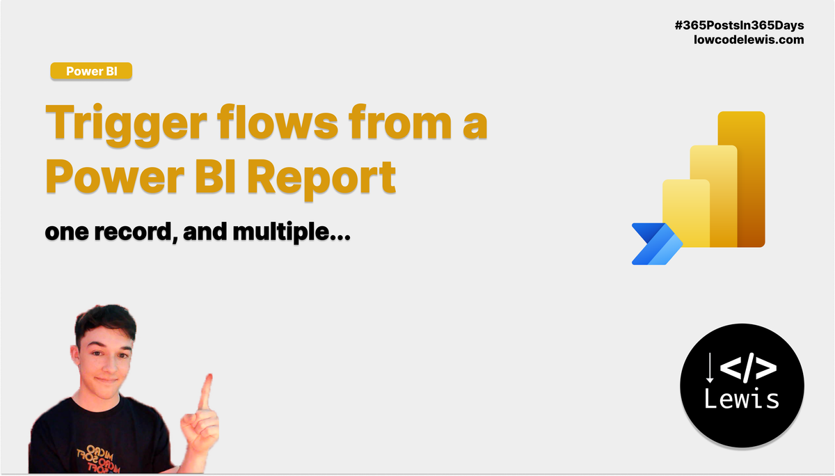 Trigger Power Automate flows from a Power BI Report - Low Code Lewis